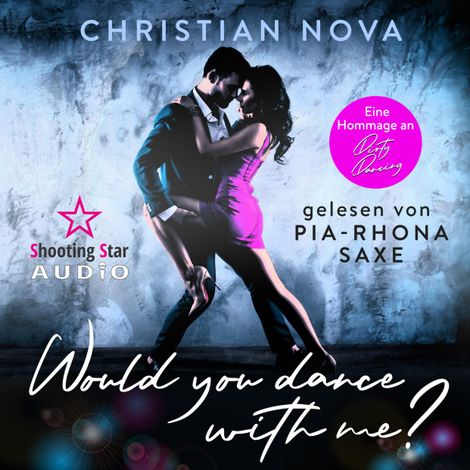 Hörbüch “Would you dance with me? - Eine Hommage an Dirty Dancing (ungekürzt) – Christian Nova”