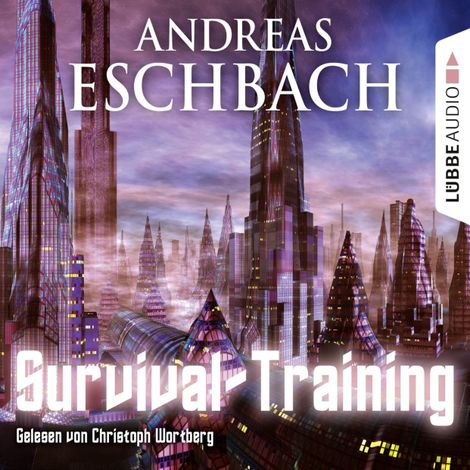 Hörbüch “Survival-Training - Kurzgeschichte – Andreas Eschbach”