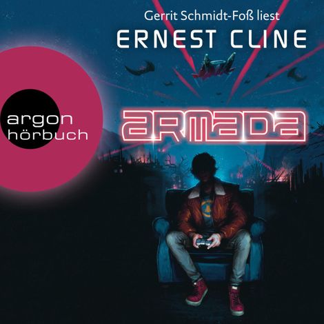 Hörbüch “Armada - Nur du kannst die Erde retten (Ungekürzte Lesung) – Ernest Cline”