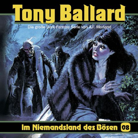 Hörbüch «Tony Ballard, Folge 8: Im Niemandsland des Bösen – Alex Streb, Thomas Birker, A. F. Morland»
