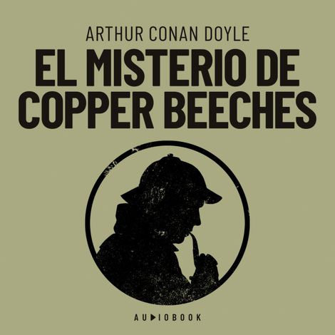 Hörbüch “El misterio de Copper Beeches – Arthur Conan Doyle”