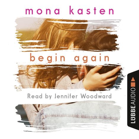 Hörbüch “Begin Again (Unabridged) – Mona Kasten”
