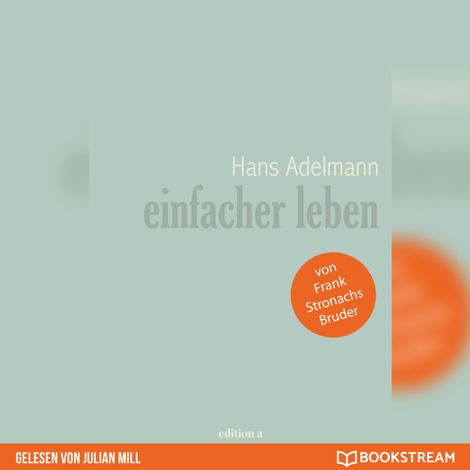 Hörbüch “Einfacher leben (Ungekürzt) – Hans Adelmann”