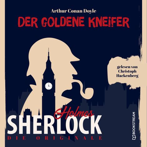 Hörbüch “Die Originale: Der goldene Kneifer (Ungekürzt) – Arthur Conan Doyle”