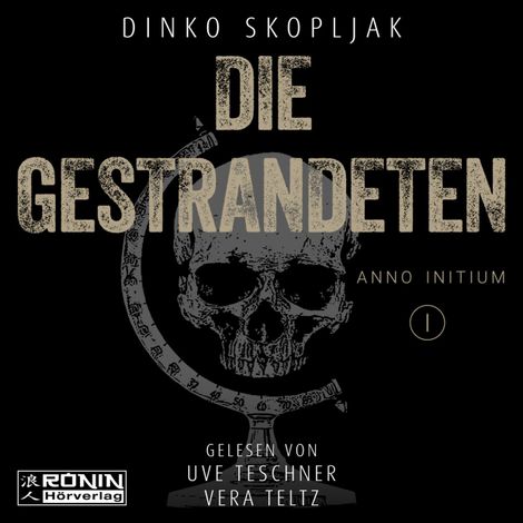 Hörbüch “Die Gestrandeten - Anno Initium, Band 1 (ungekürzt) – Dinko Skopljak”