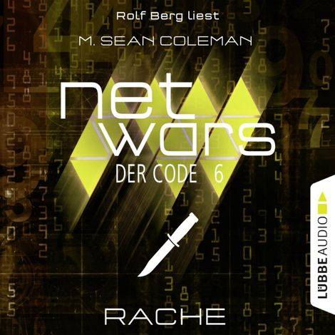 Hörbüch “Netwars - Der Code, Folge 6: Rache – M. Sean Coleman”