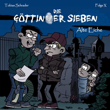 Hörbüch “Die Göttinger Sieben, Folge: Alte Eiche – Tobias Schrader”