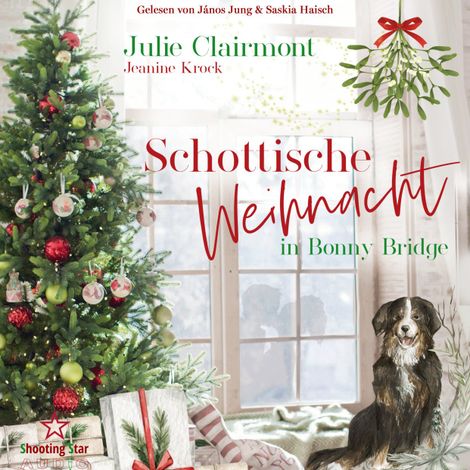 Hörbüch “Schottische Weihnacht in Bonny Bridge (ungekürzt) – Julie Clairmont, Jeanine Krock”