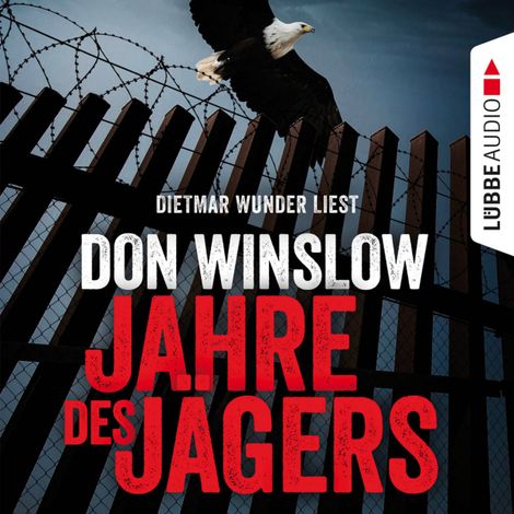 Hörbüch “Jahre des Jägers (Ungekürzt) – Don Winslow”