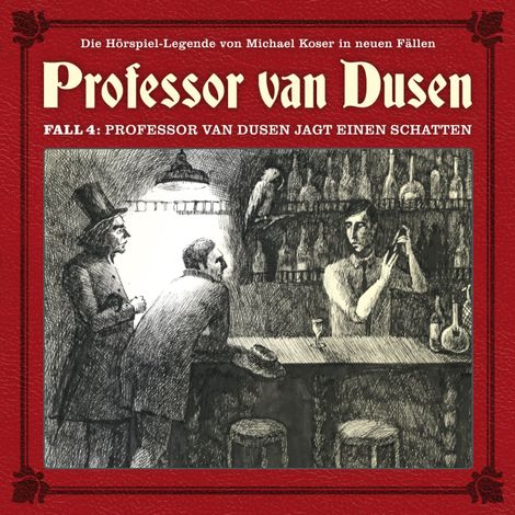 Hörbüch “Professor van Dusen, Die neuen Fälle, Fall 4: Professor van Dusen jagt einen Schatten – Bodo Traber”