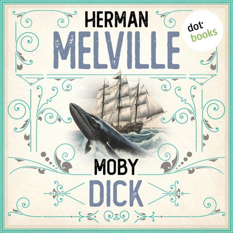 Hörbüch “Moby Dick (Ungekürzt) – Herman Melville”