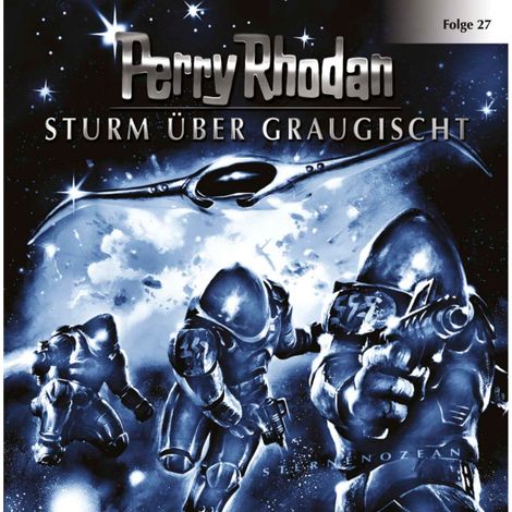 Hörbüch “Perry Rhodan, Folge 27: Sturm über Graugischt – Perry Rhodan”