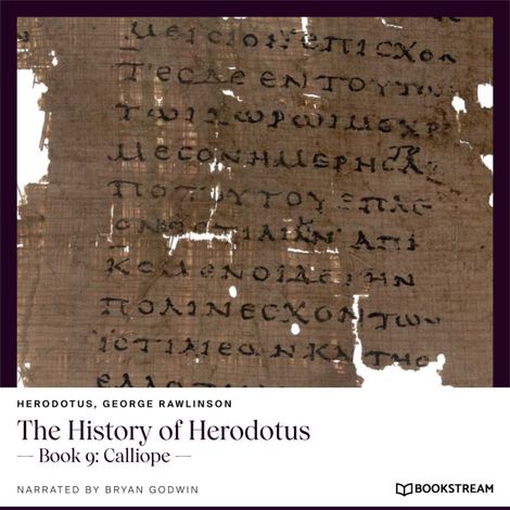 Hörbüch “The History of Herodotus - Book 9: Calliope (Unabridged) – Herodotus, George Rawlinson”