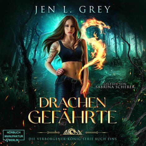 Hörbüch “Drachengefährte - Die Verborgener-König-Serie, Band 1 (ungekürzt) – Jen L. Grey”