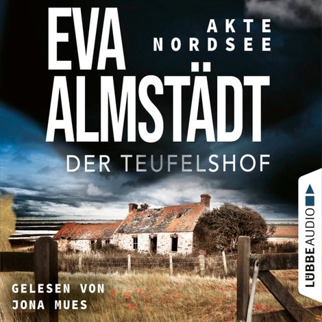 Hörbüch “Der Teufelshof - Akte Nordsee, Teil 2 (Ungekürzt) – Eva Almstädt”