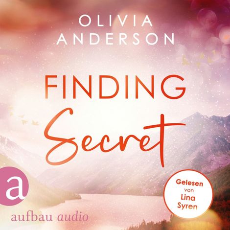 Hörbüch “Finding Secret - Off to Alaska, Band 2 (Ungekürzt) – Olivia Anderson”