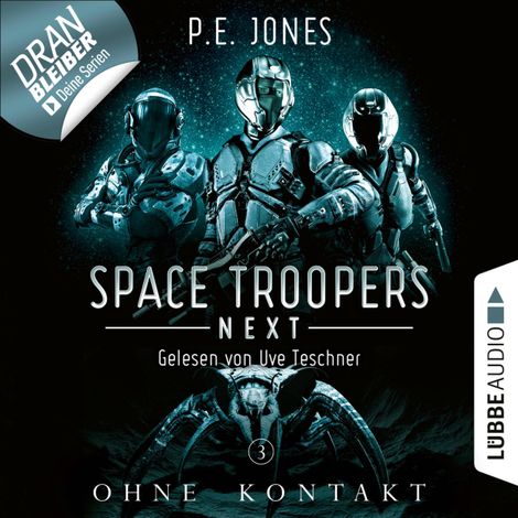 Hörbüch “Ohne Kontakt - Space Troopers Next, Folge 3 (Ungekürzt) – P. E. Jones”