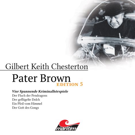 Hörbüch “Pater Brown, Edition 5: Vier Spannende Kriminalhörspiele – Gilbert Keith Chesterton”
