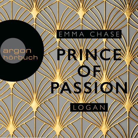Hörbüch “Prince of Passion - Logan - Die Prince of Passion-Trilogie, Band 3 (Ungekürzte Lesung) – Emma Chase”
