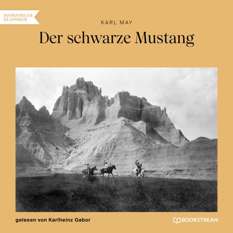 Hörbüch “Der schwarze Mustang (Ungekürzt) – Karl May”