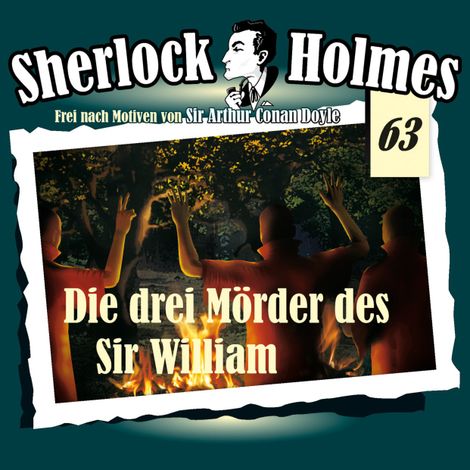 Hörbüch “Sherlock Holmes, Die Originale, Fall 63: Die drei Mörder des Sir William – Arthur Conan Doyle”