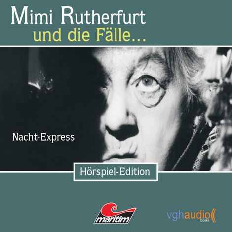 Hörbüch “Mimi Rutherfurt, Folge 2: Nacht-Express – Maureen Butcher, Ben Sachtleben, Ellen B. Crown”