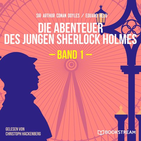 Hörbüch “Die Abenteuer des jungen Sherlock Holmes, Band 1 (Ungekürzt) – Eduard Held, Sir Arthur Conan Doyle”