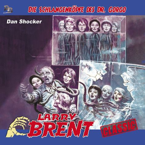 Hörbüch “Larry Brent, Folge 48: Die Schlangenköpfe des Dr. Gorgo – Wolfgang Strauss”