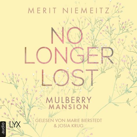 Hörbüch “No Longer Lost - Mulberry Mansion, Teil 2 (Ungekürzt) – Merit Niemeitz”