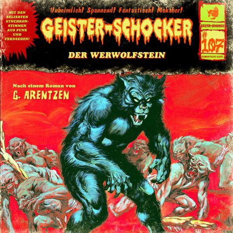 Hörbüch “Geister-Schocker, Folge 107: Der Werwolfstein – Markus Topf, Gunter Arentzen”