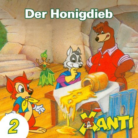 Hörbüch “Xanti, Folge 2: Der Honigdieb – Joachim von Ulmann”