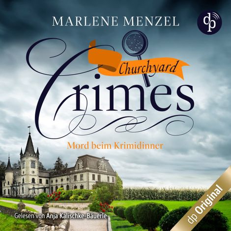 Hörbüch “Mord beim Krimidinner - Churchyard Crimes-Reihe, Band 2 (Ungekürzt) – Marlene Menzel”