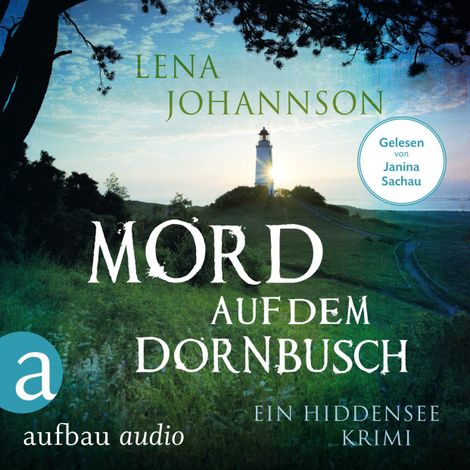 Hörbüch “Mord auf dem Dornbusch - Ein Hiddensee-Krimi (Ungekürzt) – Lena Johannson”