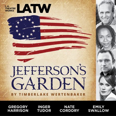 Hörbüch “Jefferson's Garden – Timberlake Wertenbaker”