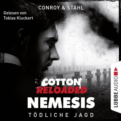 Hörbüch “Jerry Cotton, Cotton Reloaded: Nemesis, Folge 6: Tödliche Jagd (Ungekürzt) – Timothy Stahl, Gabriel Conroy”
