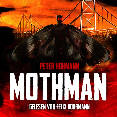 Hörbüch “Mothman (ungekürzt) – Peter Hohmann”