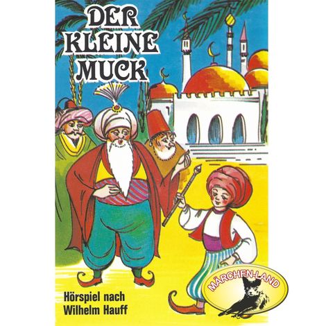 Hörbüch “Der kleine Muck – Wilhelm Hauff”