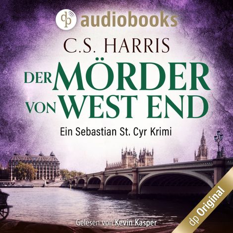 Hörbüch “Der Mörder von West End - Sebastian St. Cyr-Reihe, Band 3 (Ungekürzt) – C. S. Harris”