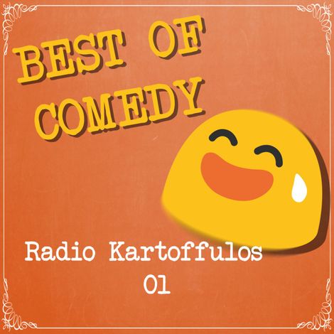 Hörbüch “Best of Comedy: Radio Kartoffulos – Diverse Autoren”