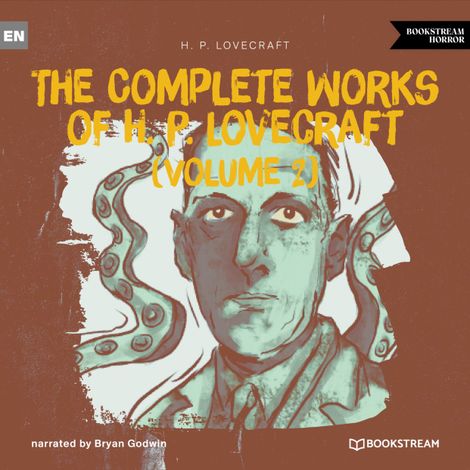 Hörbüch “The Complete Works of H. P. Lovecraft (Volume 2) (Unabridged) – H. P. Lovecraft”