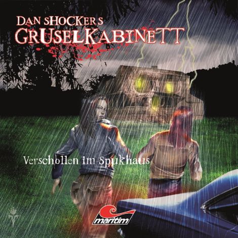 Hörbüch “Dan Shockers Gruselkabinett, Verschollen im Spukhaus – Dennis Hoffmann”