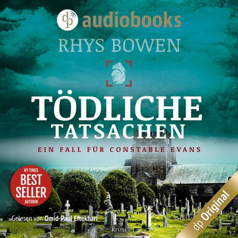Hörbüch “Tödliche Tatsachen - Ein Wales-Krimi - Ein Fall für Constable Evans-Reihe, Band 7 (Ungekürzt) – Rhys Bowen”