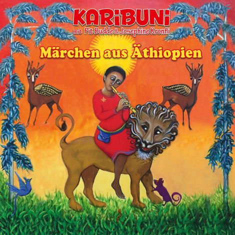 Hörbüch “Märchen aus Äthiopien - Karibuni mit Pit Budde & Josephine Kronfli (Ungekürzt) – Karibuni, Pit Budde, Josephine Kronfli”