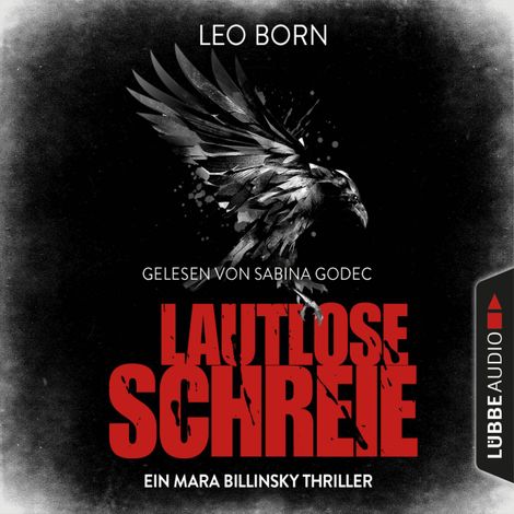 Hörbüch “Lautlose Schreie - Ein Mara Billinsky Thriller - Ein Fall für Mara Billinsky 2 (Gekürzt) – Leo Born”