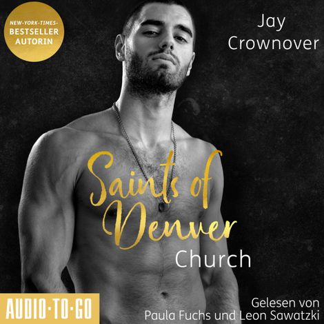 Hörbüch “Church - Saints of Denver - Ein Spin-Off der Marked Men Reihe, Band 3 (ungekürzt) – Jay Crownover”