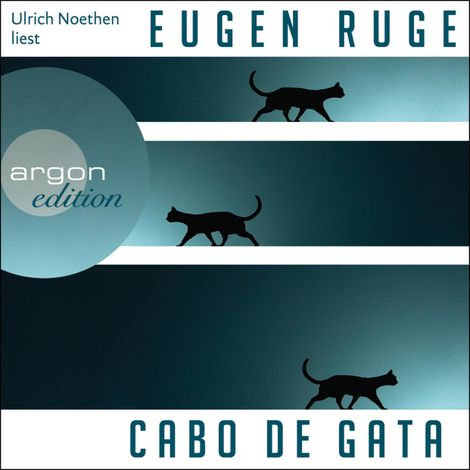 Hörbüch “Cabo de Gata (Ungekürzt) – Eugen Ruge”
