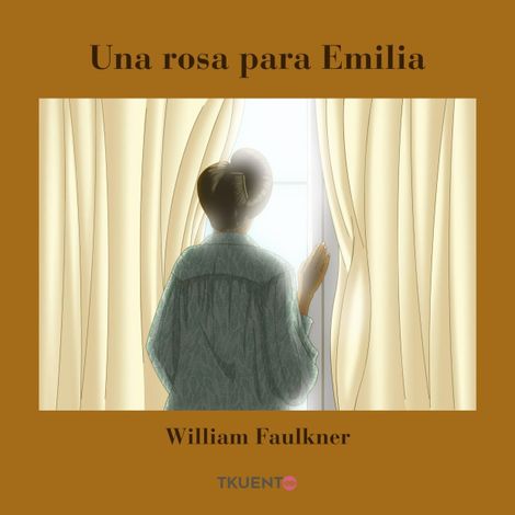 Hörbüch “Una rosa para Emilia – William Faulkner”