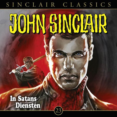 Hörbüch “John Sinclair, Classics, Folge 23: In Satans Diensten – Jason Dark”