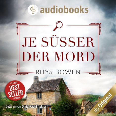 Hörbüch “Je süßer der Mord - Ein Wales-Krimi - Ein Fall für Constable Evans-Reihe, Band 4 (Ungekürzt) – Rhys Bowen”