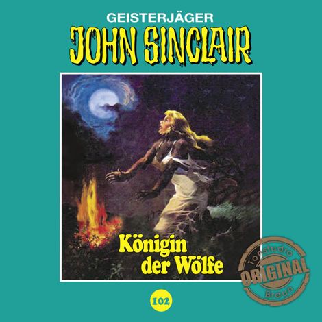 Hörbüch “John Sinclair, Tonstudio Braun, Folge 102: Königin der Wölfe. Teil 2 von 2 – Jason Dark”
